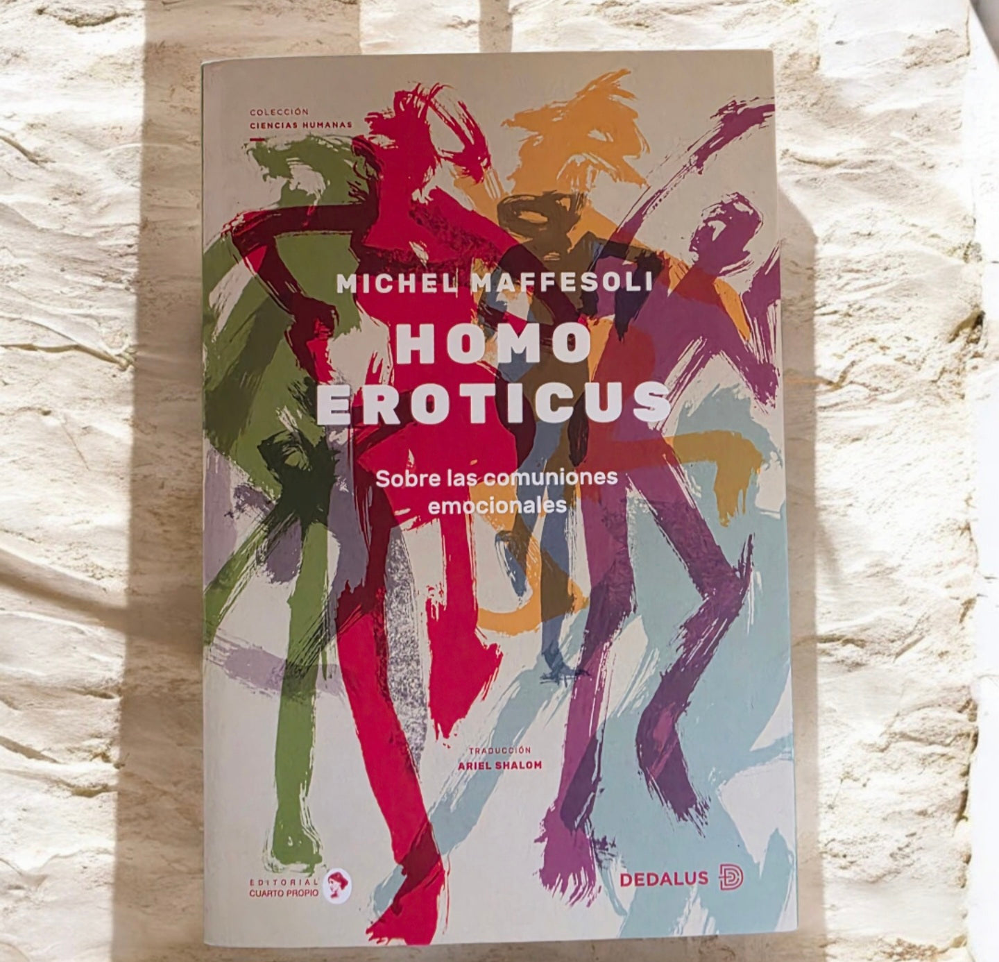 Homo Eroticus. Sobre las comuniones emocionales