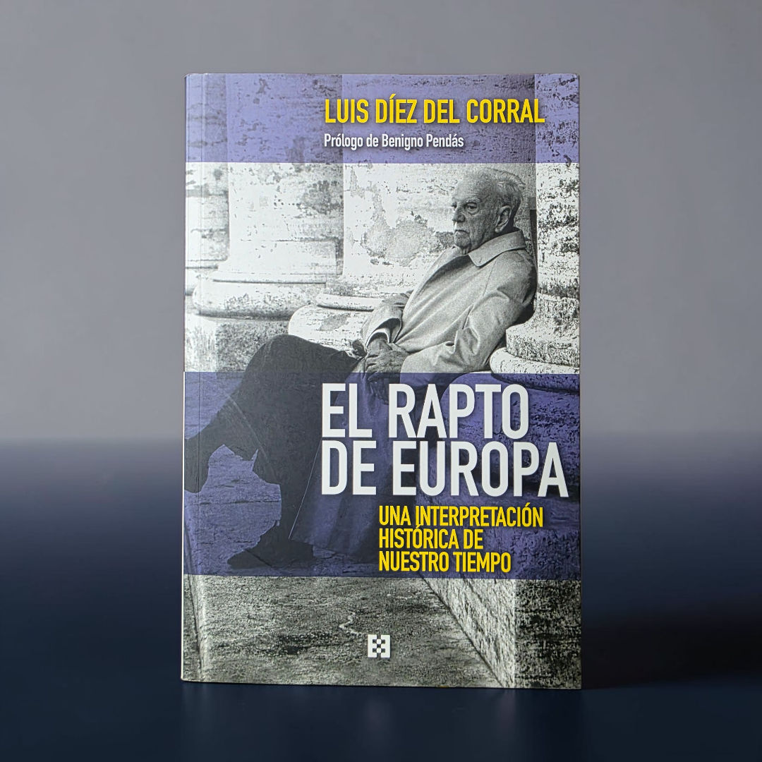 El rapto de Europa. Una interpretación histórica de nuestro tiempo