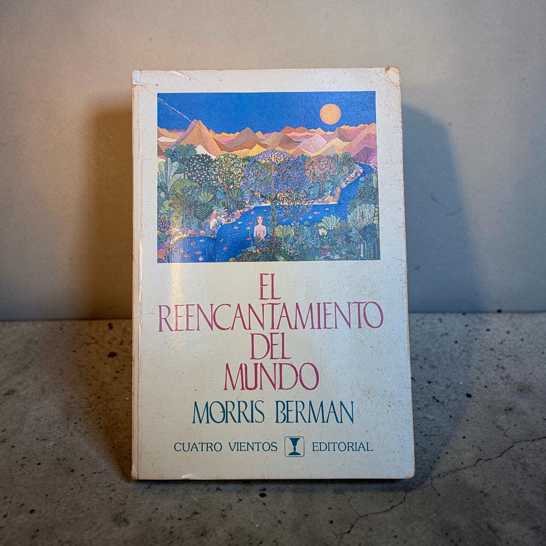 El reencantamiento del mundo