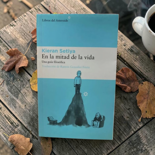En la mitad de la vida. Una guía filosófica