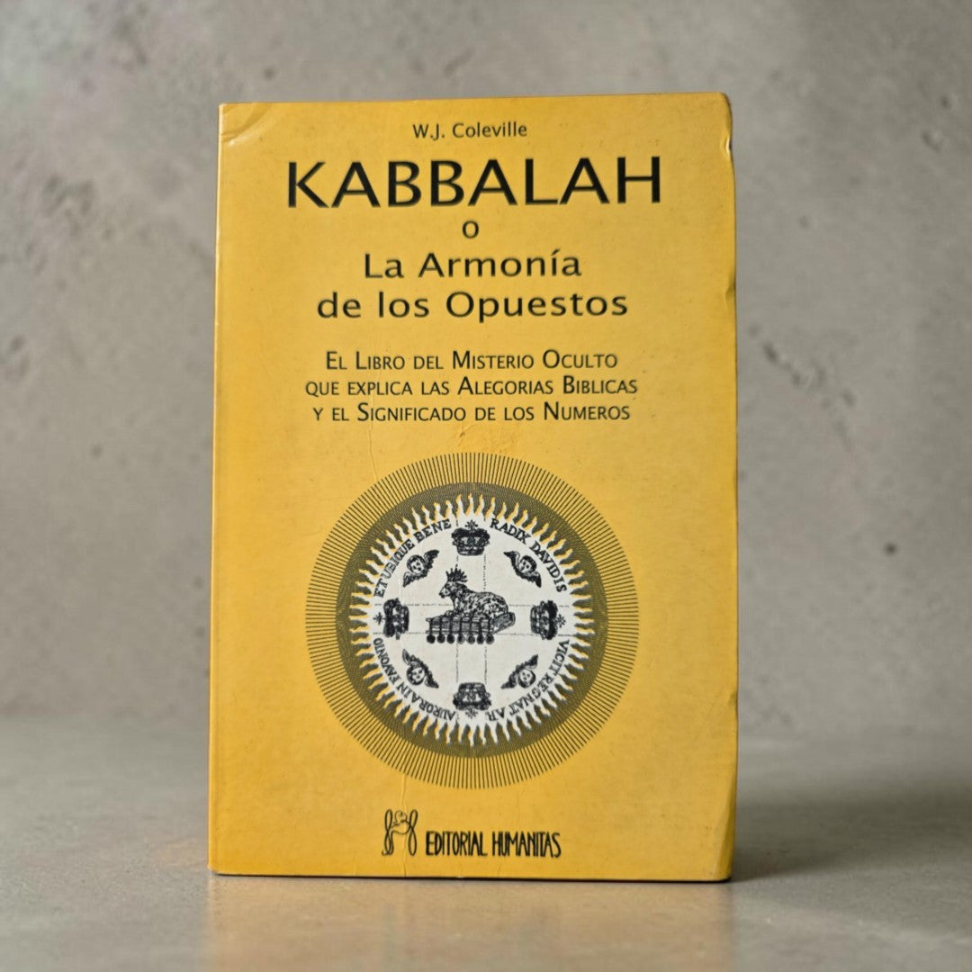 Kabbalah o La Armonía de los Opuestos
El libro del Misterio Oculto que explica las alegorías bíblicas y el significado de los números