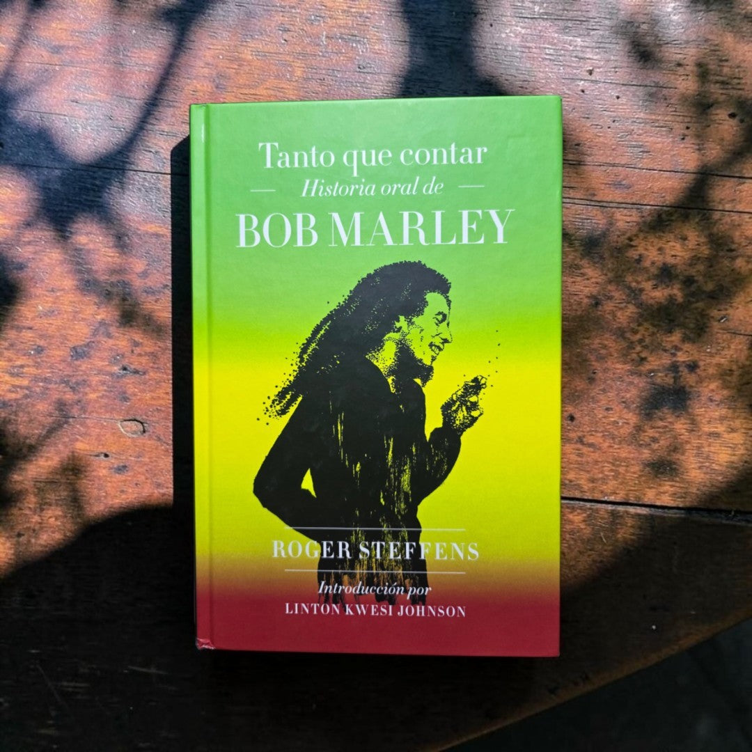 Tanto que contar. Historia oral de Bob Marley.